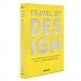 Libro Travel by Design Assouline